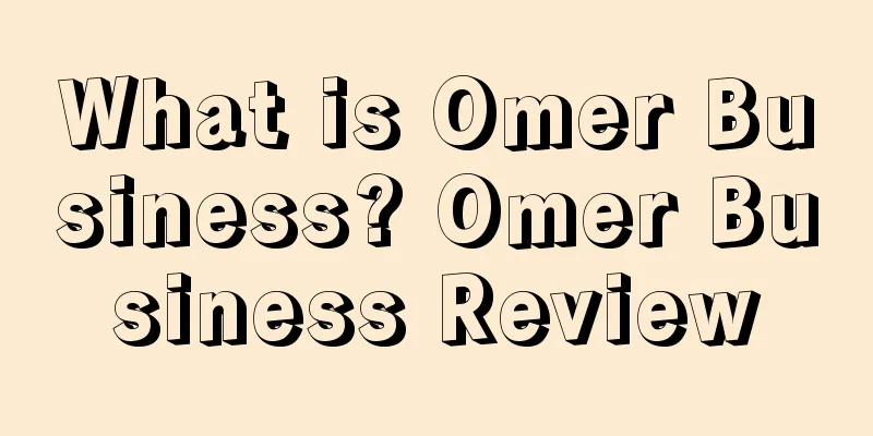 What is Omer Business? Omer Business Review