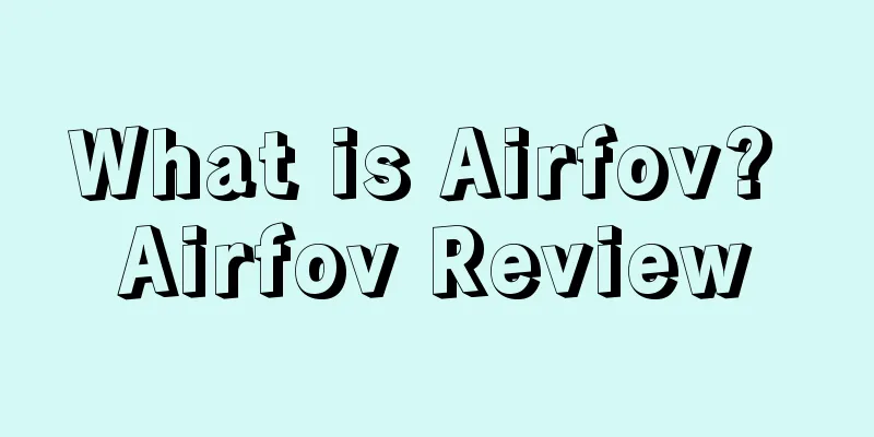 What is Airfov? Airfov Review