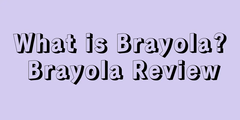 What is Brayola? Brayola Review