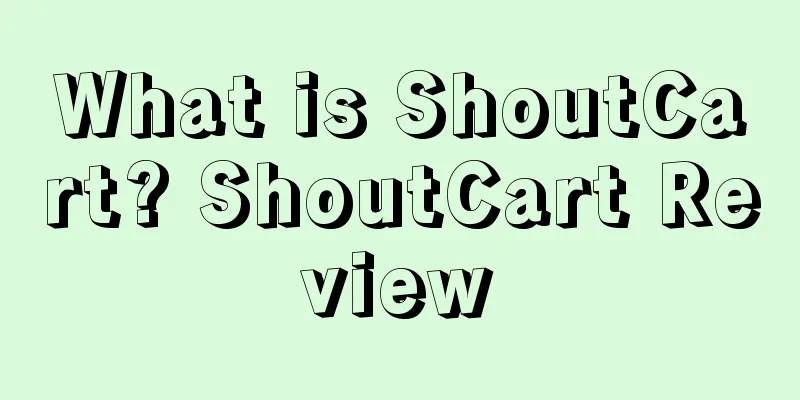 What is ShoutCart? ShoutCart Review