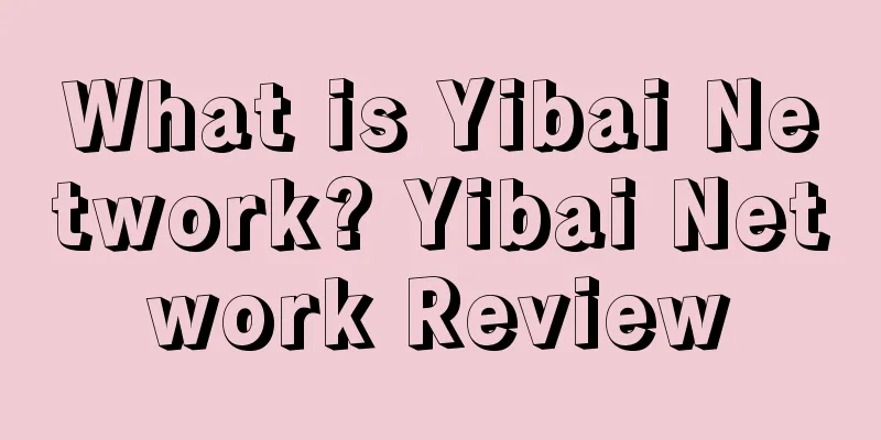 What is Yibai Network? Yibai Network Review