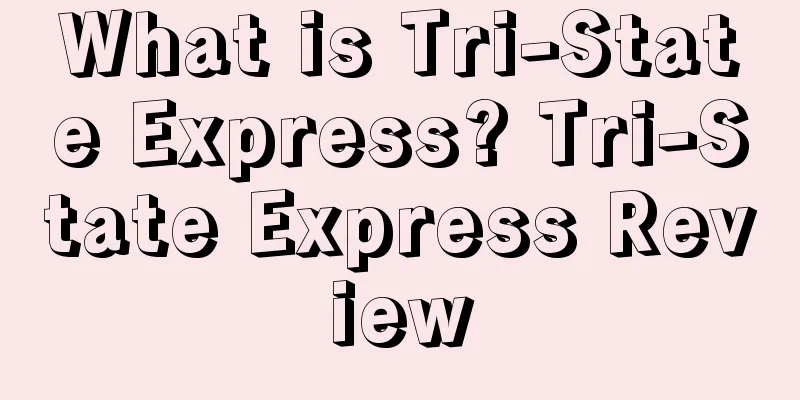 What is Tri-State Express? Tri-State Express Review