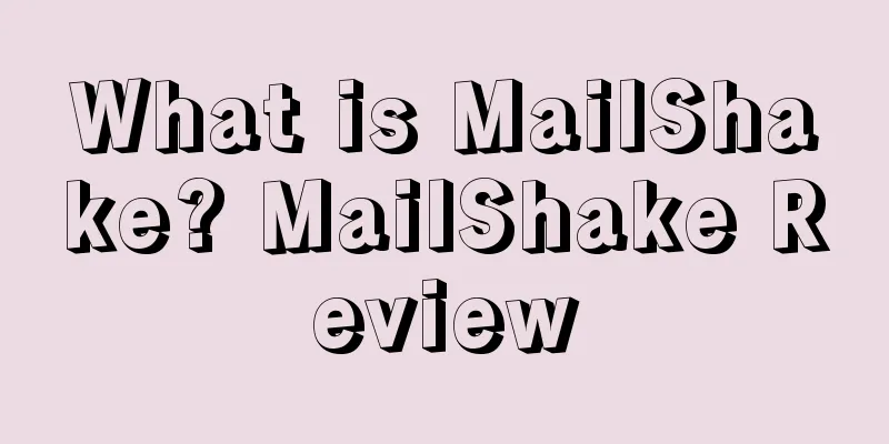 What is MailShake? MailShake Review