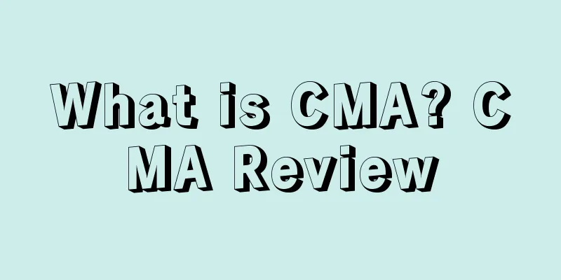 What is CMA? CMA Review
