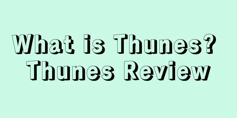 What is Thunes? Thunes Review