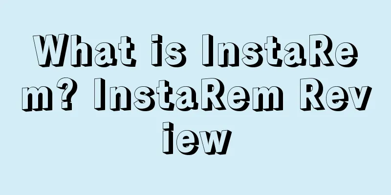 What is InstaRem? InstaRem Review