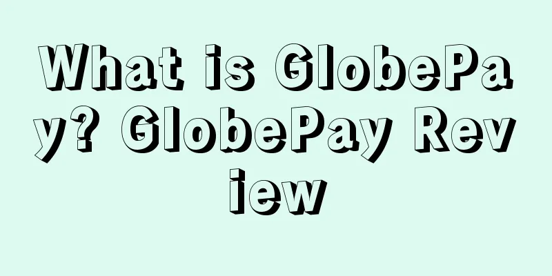 What is GlobePay? GlobePay Review