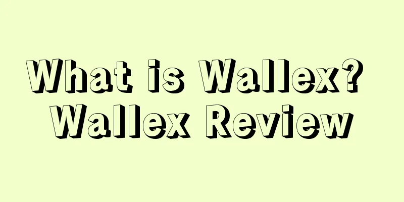 What is Wallex? Wallex Review