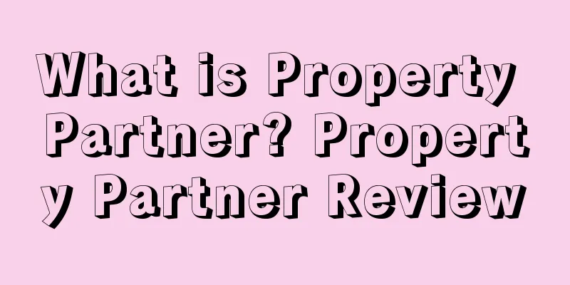 What is Property Partner? Property Partner Review