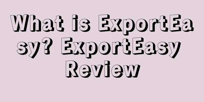 What is ExportEasy? ExportEasy Review