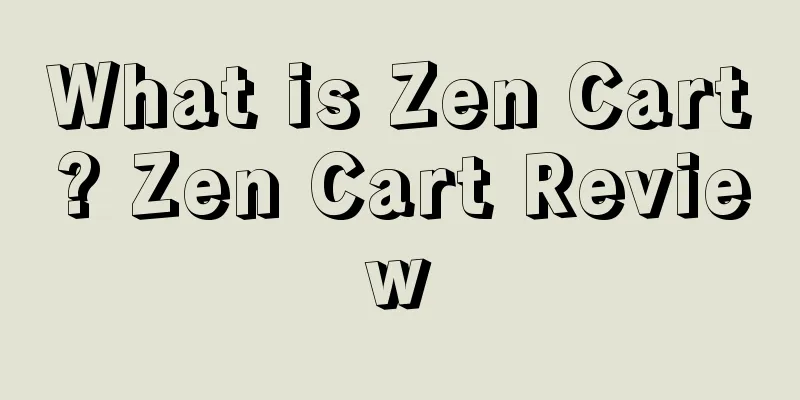 What is Zen Cart? Zen Cart Review