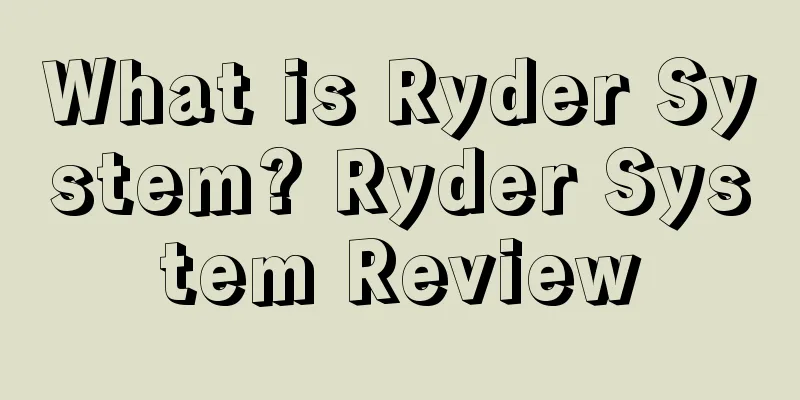 What is Ryder System? Ryder System Review