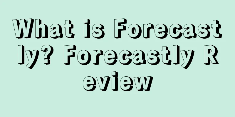 What is Forecastly? Forecastly Review