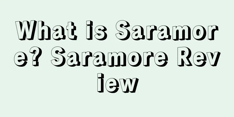 What is Saramore? Saramore Review