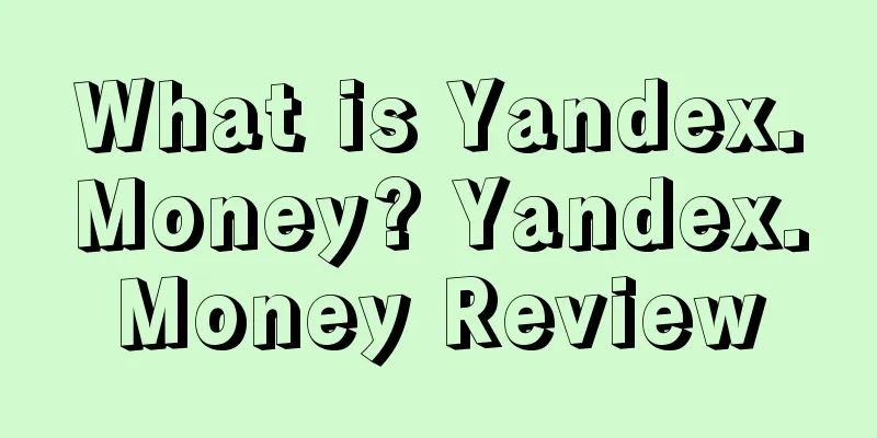 What is Yandex.Money? Yandex.Money Review