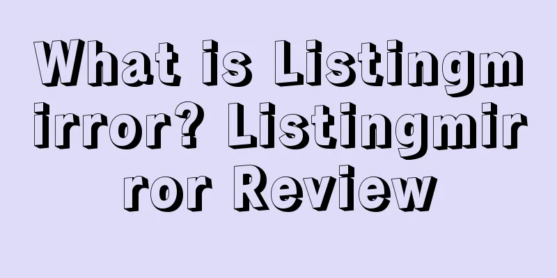 What is Listingmirror? Listingmirror Review