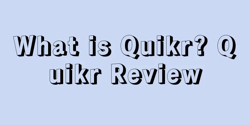 What is Quikr? Quikr Review