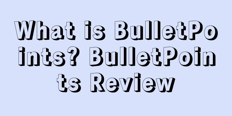 What is BulletPoints? BulletPoints Review