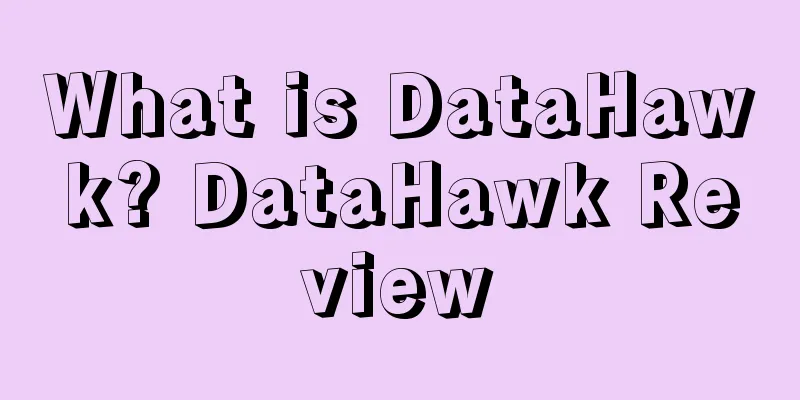 What is DataHawk? DataHawk Review