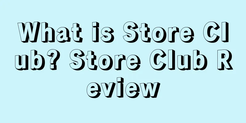 What is Store Club? Store Club Review
