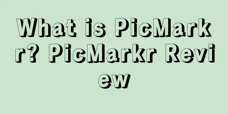 What is PicMarkr? PicMarkr Review