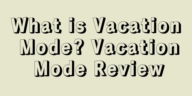 What is Vacation Mode? Vacation Mode Review