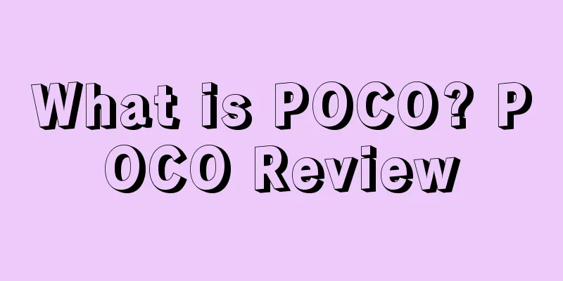 What is POCO? POCO Review