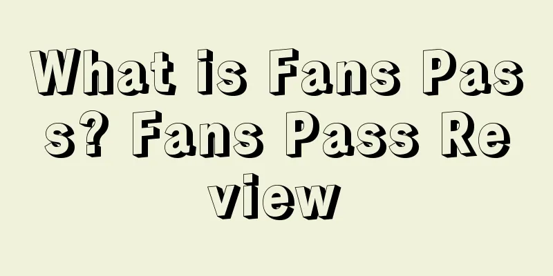 What is Fans Pass? Fans Pass Review