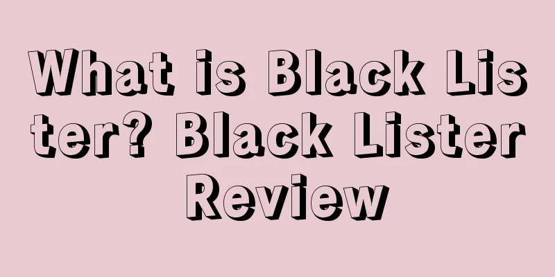 What is Black Lister? Black Lister Review