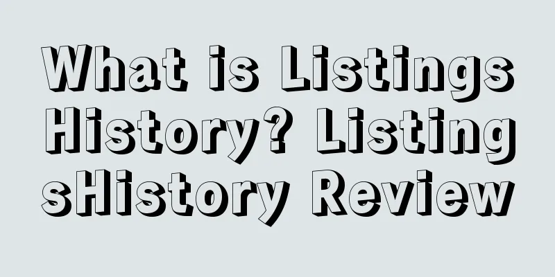What is ListingsHistory? ListingsHistory Review