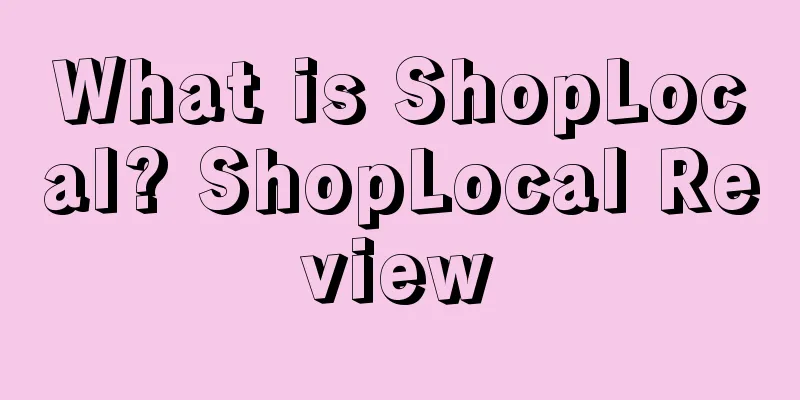 What is ShopLocal? ShopLocal Review