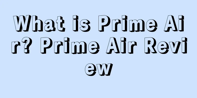 What is Prime Air? Prime Air Review