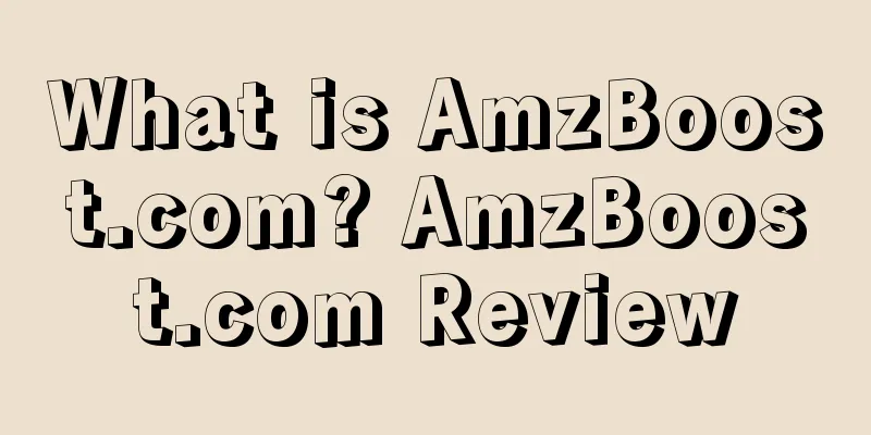 What is AmzBoost.com? AmzBoost.com Review
