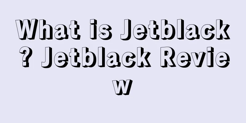 What is Jetblack? Jetblack Review