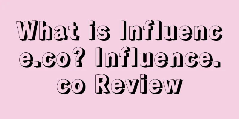 What is Influence.co? Influence.co Review