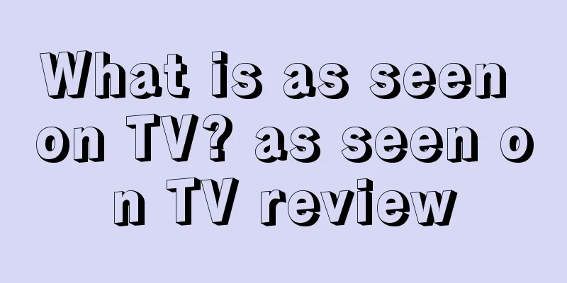 What is as seen on TV? as seen on TV review