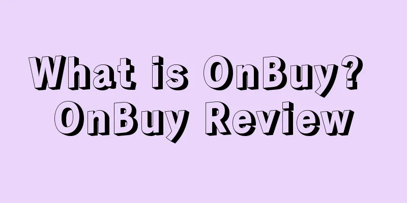 What is OnBuy? OnBuy Review
