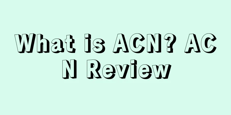 What is ACN? ACN Review
