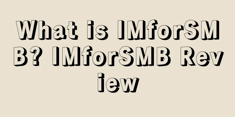 What is IMforSMB? IMforSMB Review