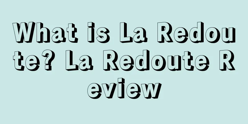 What is La Redoute? La Redoute Review