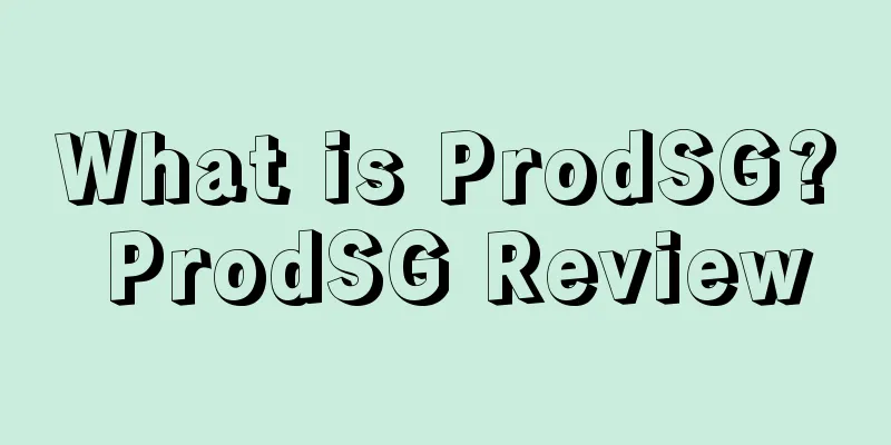 What is ProdSG? ProdSG Review