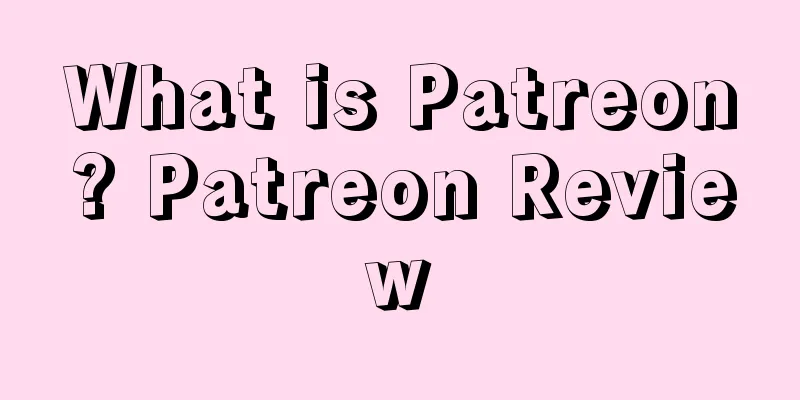 What is Patreon? Patreon Review