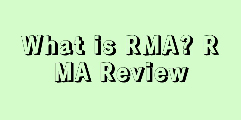 What is RMA? RMA Review