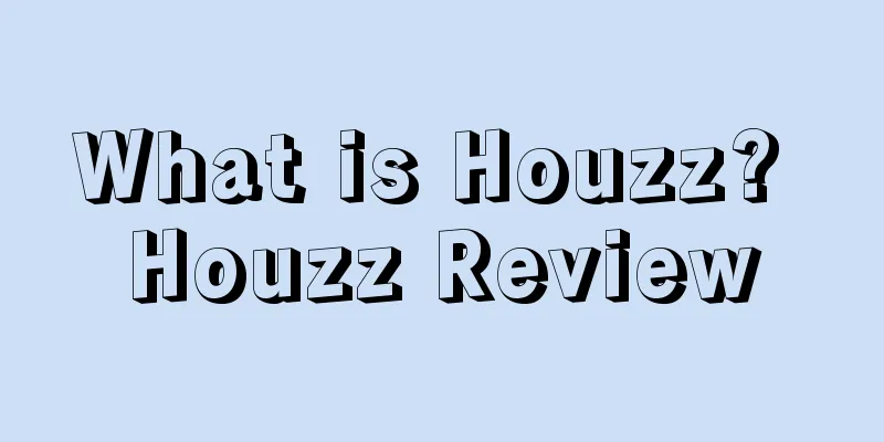 What is Houzz? Houzz Review