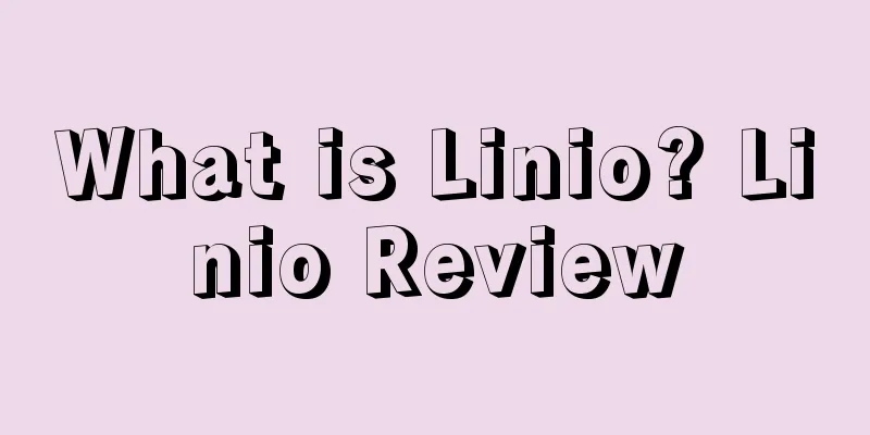 What is Linio? Linio Review