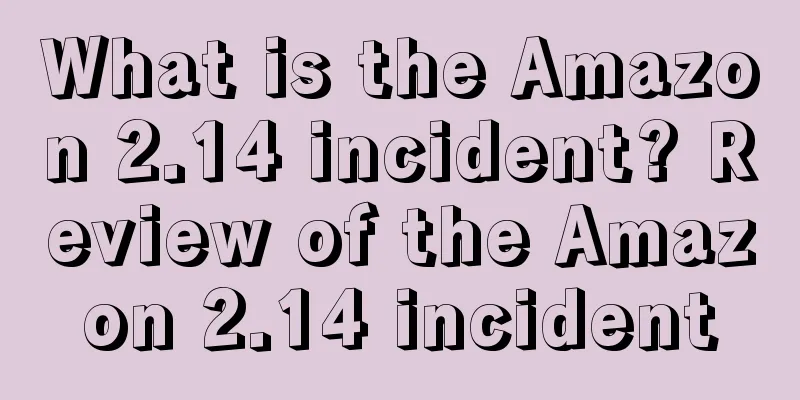 What is the Amazon 2.14 incident? Review of the Amazon 2.14 incident