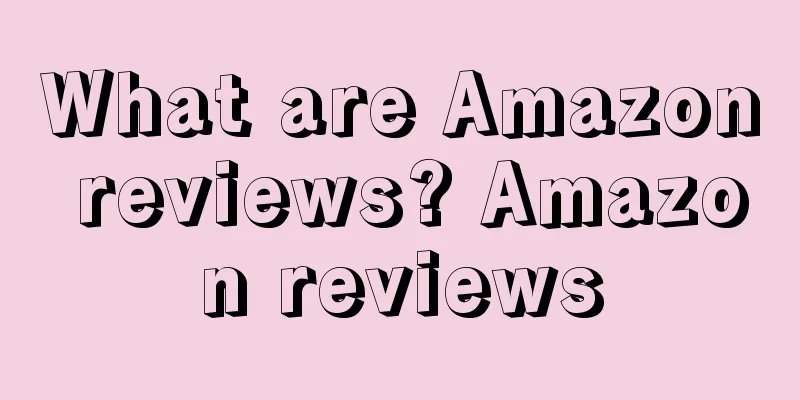What are Amazon reviews? Amazon reviews