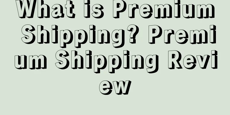 What is Premium Shipping? Premium Shipping Review