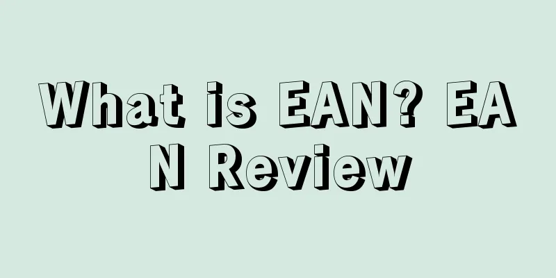 What is EAN? EAN Review