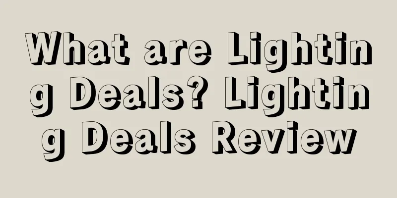 What are Lighting Deals? Lighting Deals Review